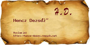 Hencz Dezső névjegykártya